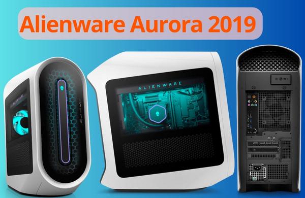 Alienware Aurora 2019