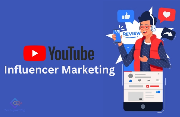 YouTube Influencer Marketing