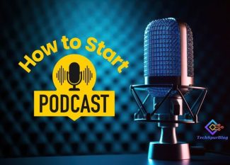 How to Start a Podcast