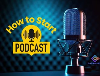 How to Start a Podcast