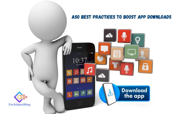 ASO Best Practices to Boost App Downloads