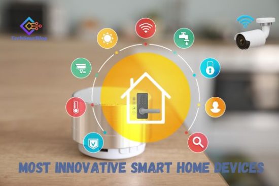 Most Innovative Smart Home Devices