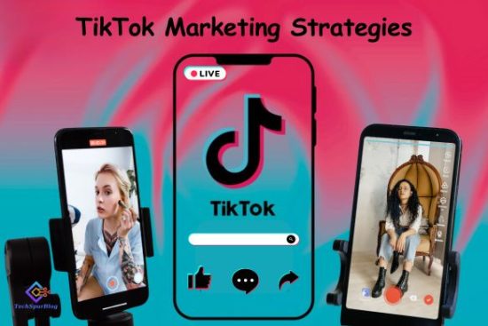 TikTok Marketing Strategies