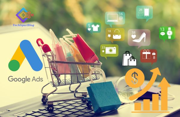 Google Ads Strategies to Boost E-commerce Sales