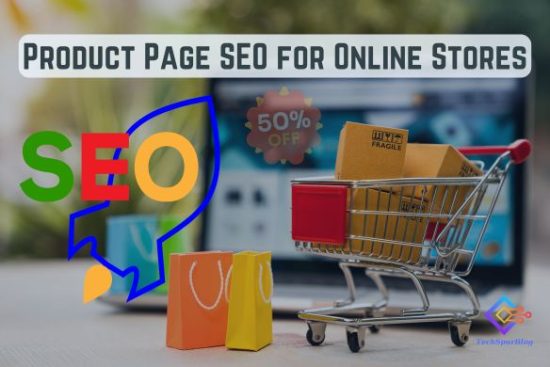 Product Page SEO for Online Stores