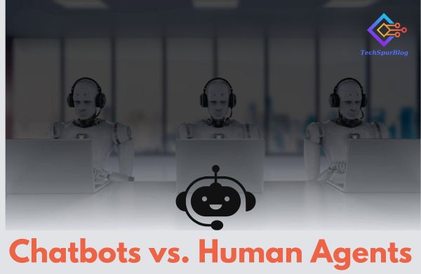 Chatbots vs. Human Agents